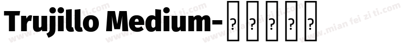 Trujillo Medium字体转换